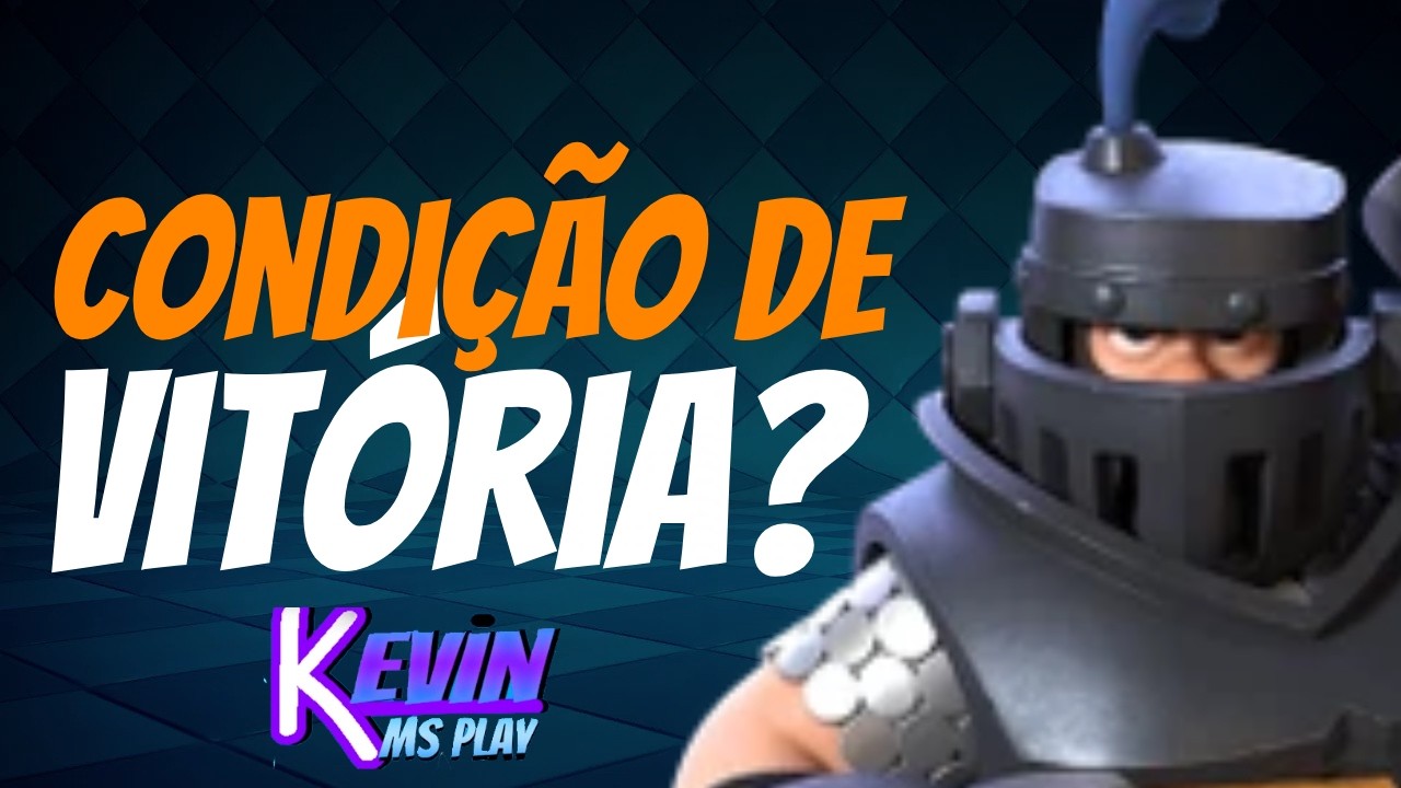 O que REALMENTE são condições de vitória | Clash Royale