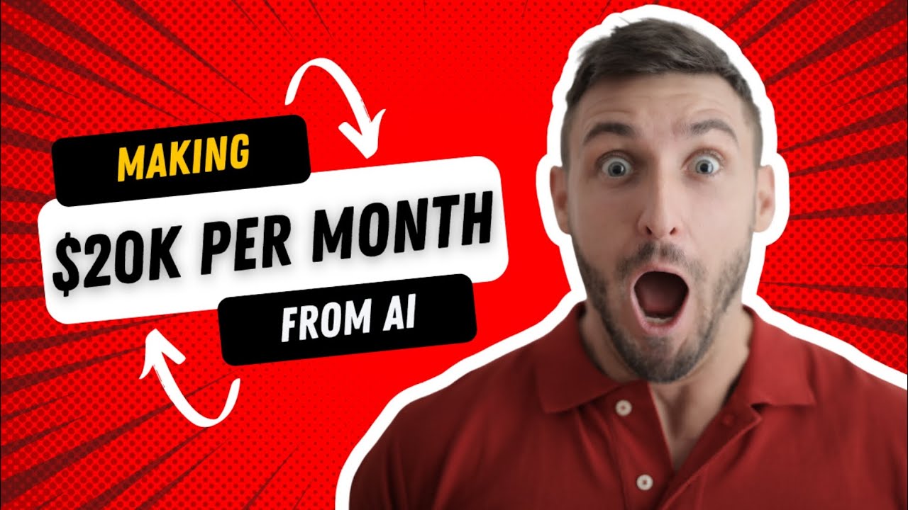 How to make $20k per month from Al