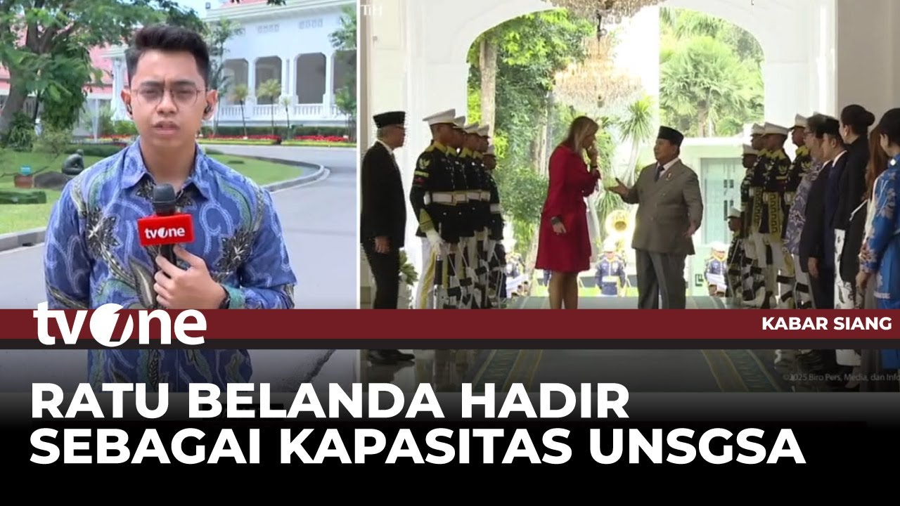 Agenda Kunjungan Ratu Belanda ke Indonesia | Kabar Siang