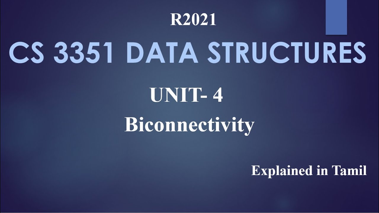 CS 3351 DATA STRUCTURES / UNIT 4/ Biconnectivity in Tamil