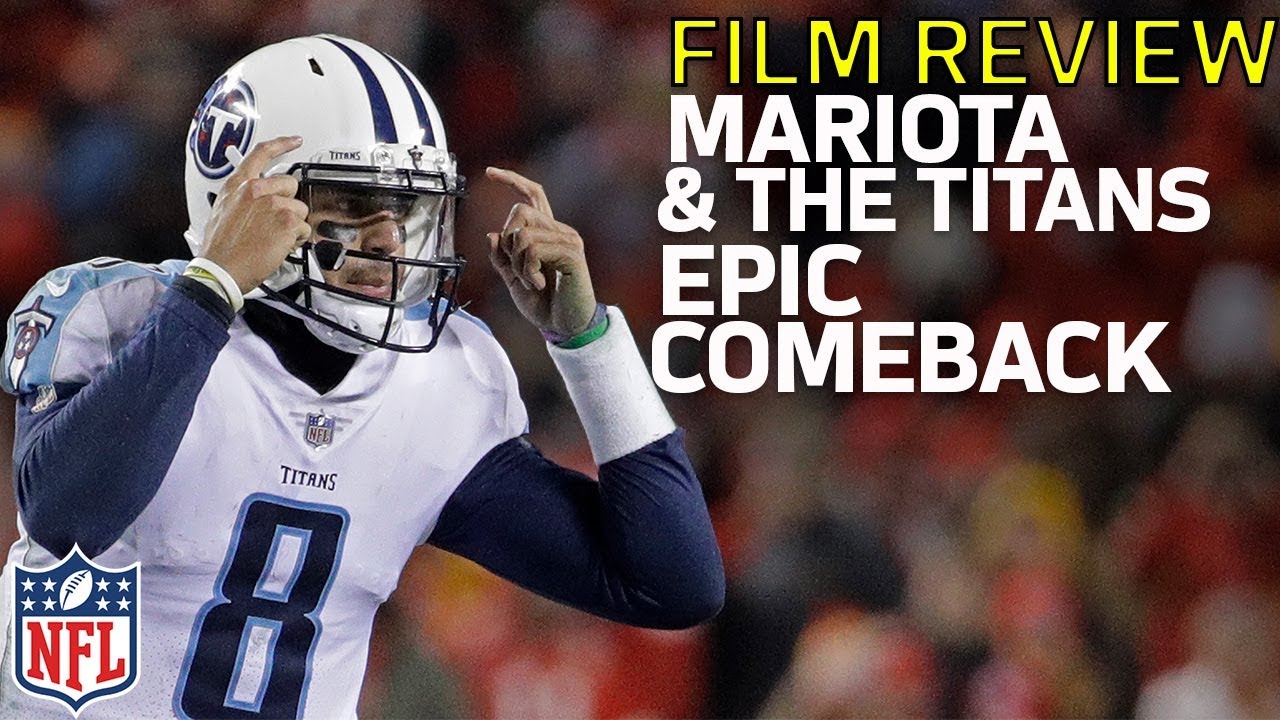 How Marcus Mariota & the Titans Executed their Comeback vs. the Chiefs | Film Review | NFL Network