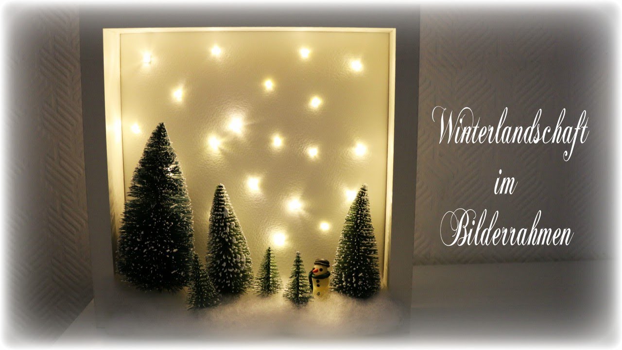 Winterdeko im Rahmen * DIY * Winter Wonderland