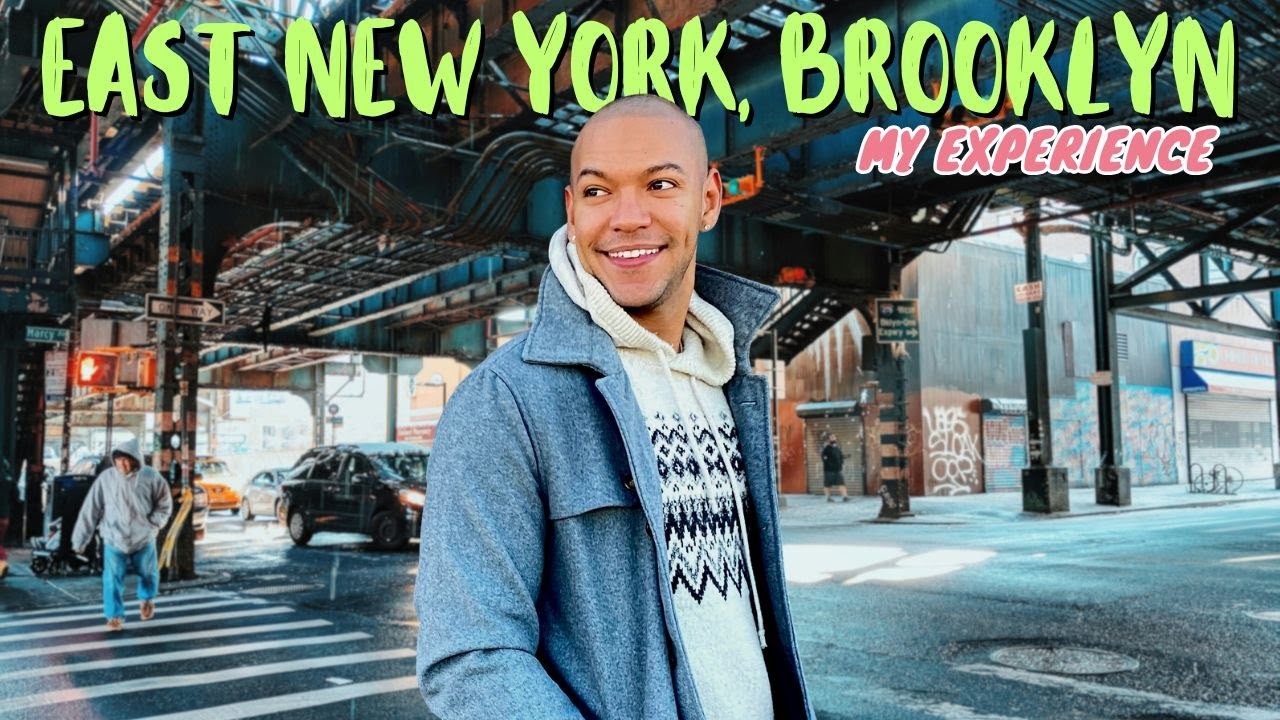 New York City Neighborhood Tour: East New York Brooklyn Explained