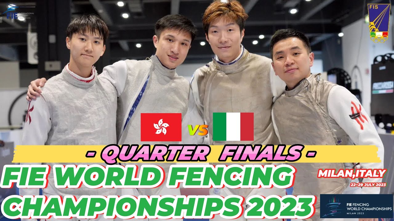 2023 🇮🇹【世界劍擊錦標賽 米蘭 意大利】男花 團體「T8」HONG KONG 🇭🇰 VS 🇮🇹 ITALY