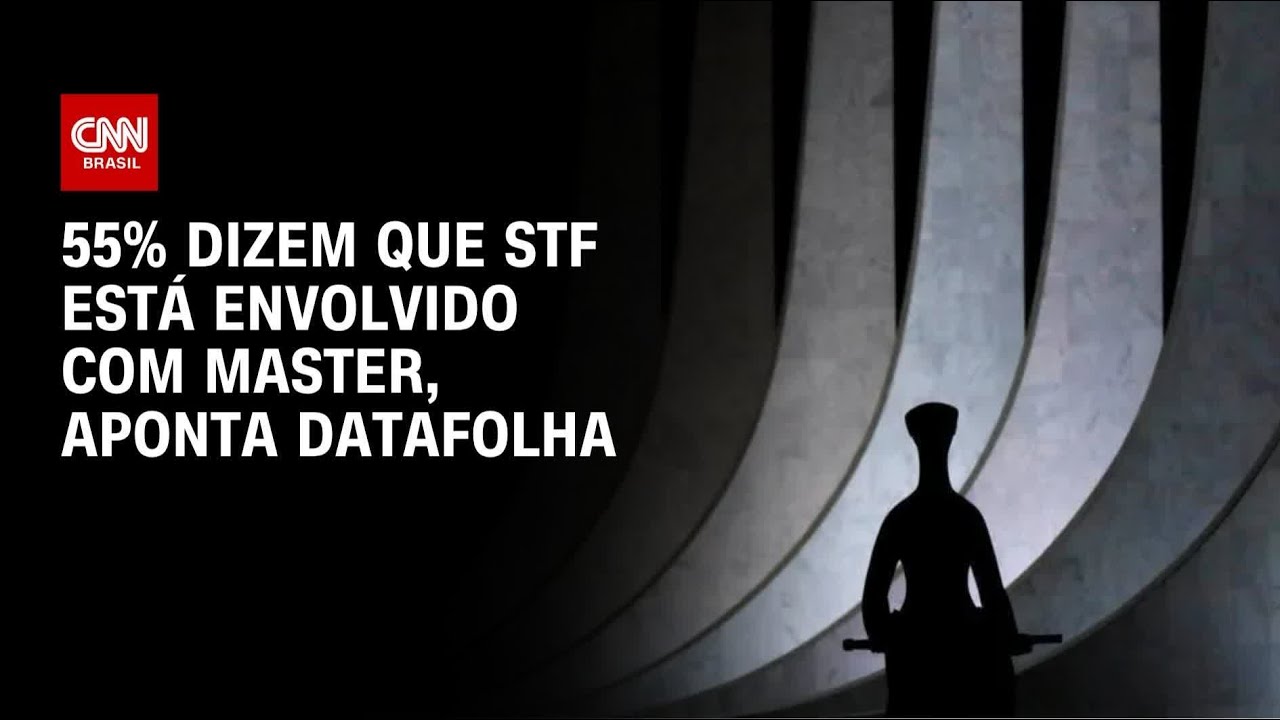 Datafolha: 55% dizem acreditar que STF est&aacute; envolvido no caso Master | LIVE CNN