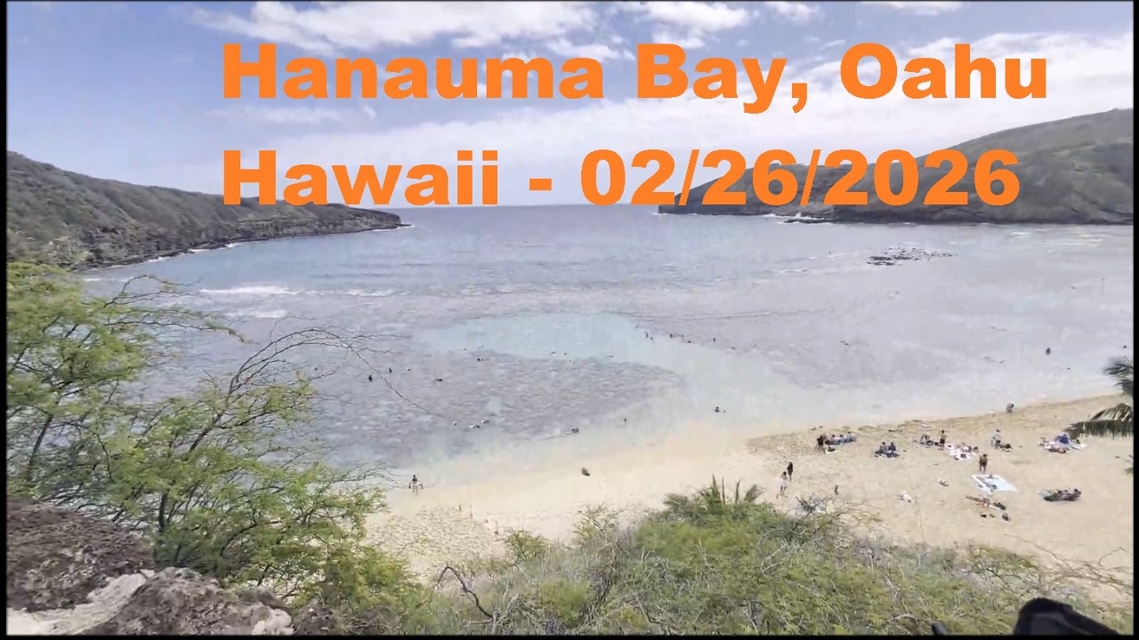 Hanauma Bay Visit - Oahu, Hawaii - 02/26/2026