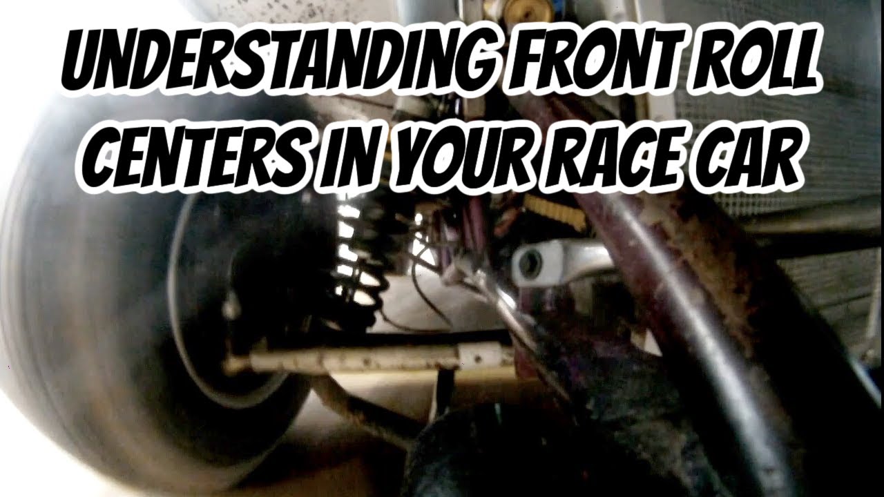 Understanding Front Roll Centers Kinematic and Elastic on Your Race Car; Dirt Late Model & Dirt Mod