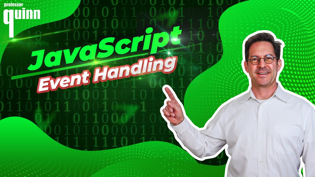 JavaScript Events and Event Handling