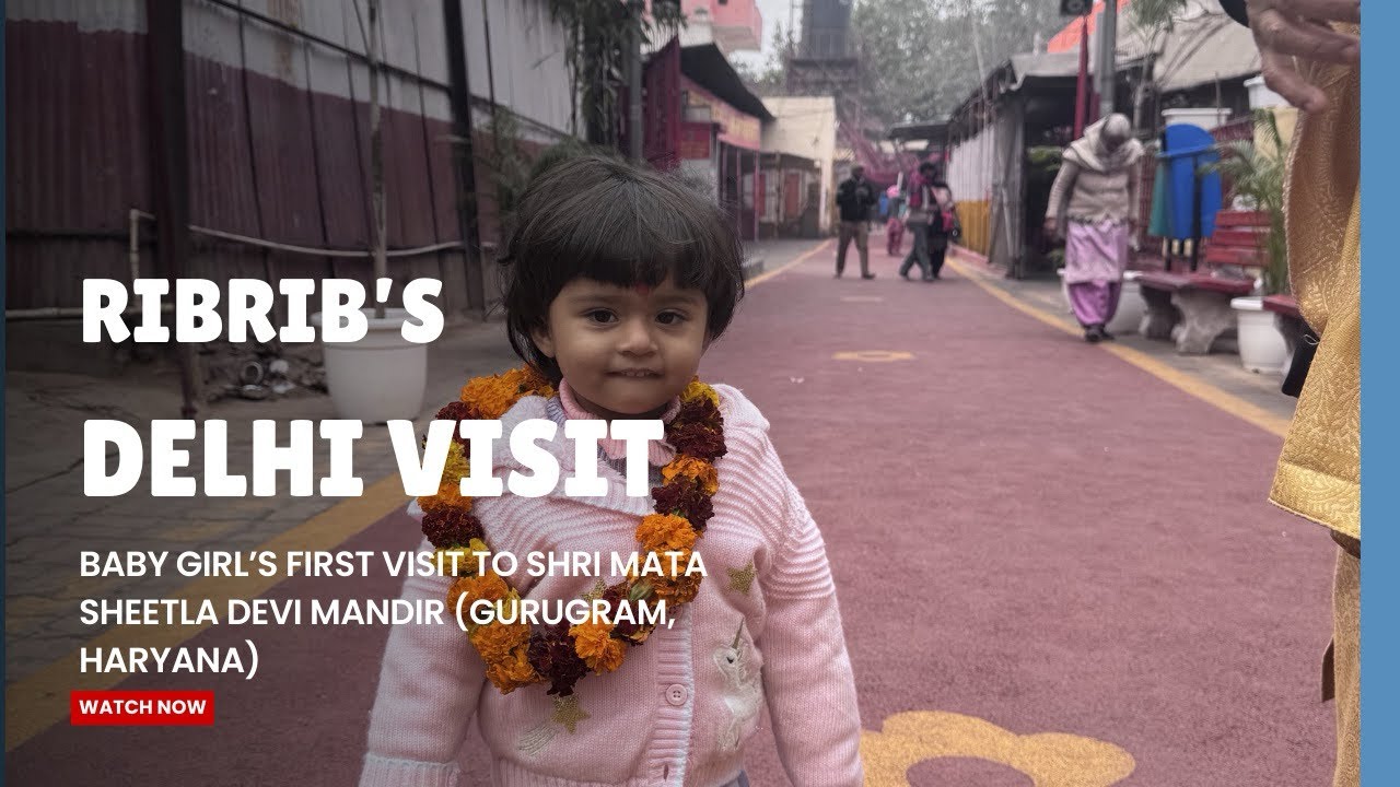 Toddler’s First temple visit in India | Delhi travel with baby #travelvlog #toddlerfun 