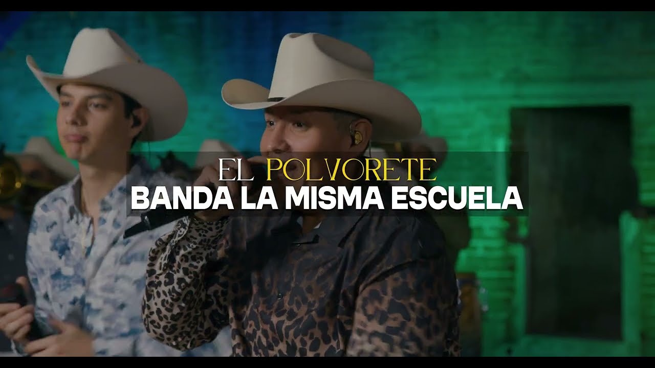 El Polvorete - Banda La Misma Escuela (EN VIVO)
