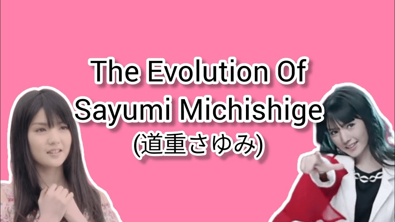 モーニング娘。 ~ 道重さゆみ ~ The Evolution Of Sayumi Michishige (2002 ~ 2023) 💛🩷