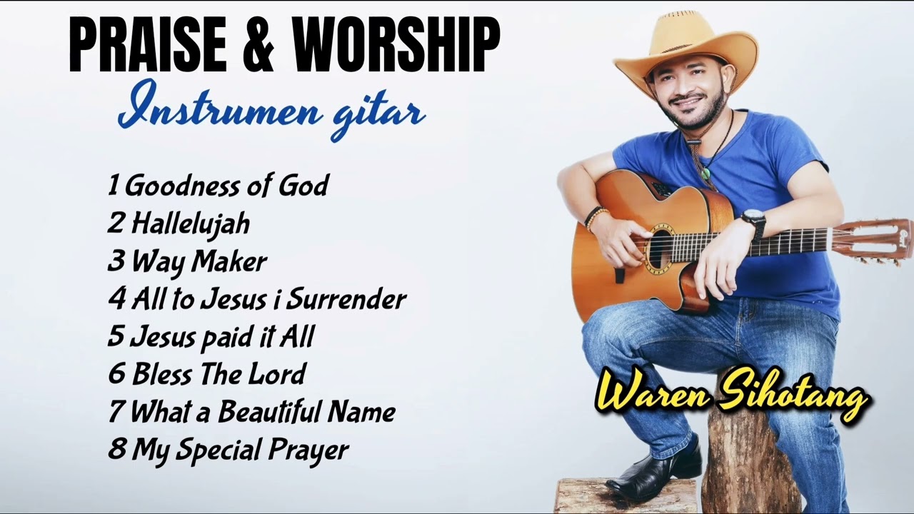 Praise and Worship - Instrumen gitar (Waren Sihotang)