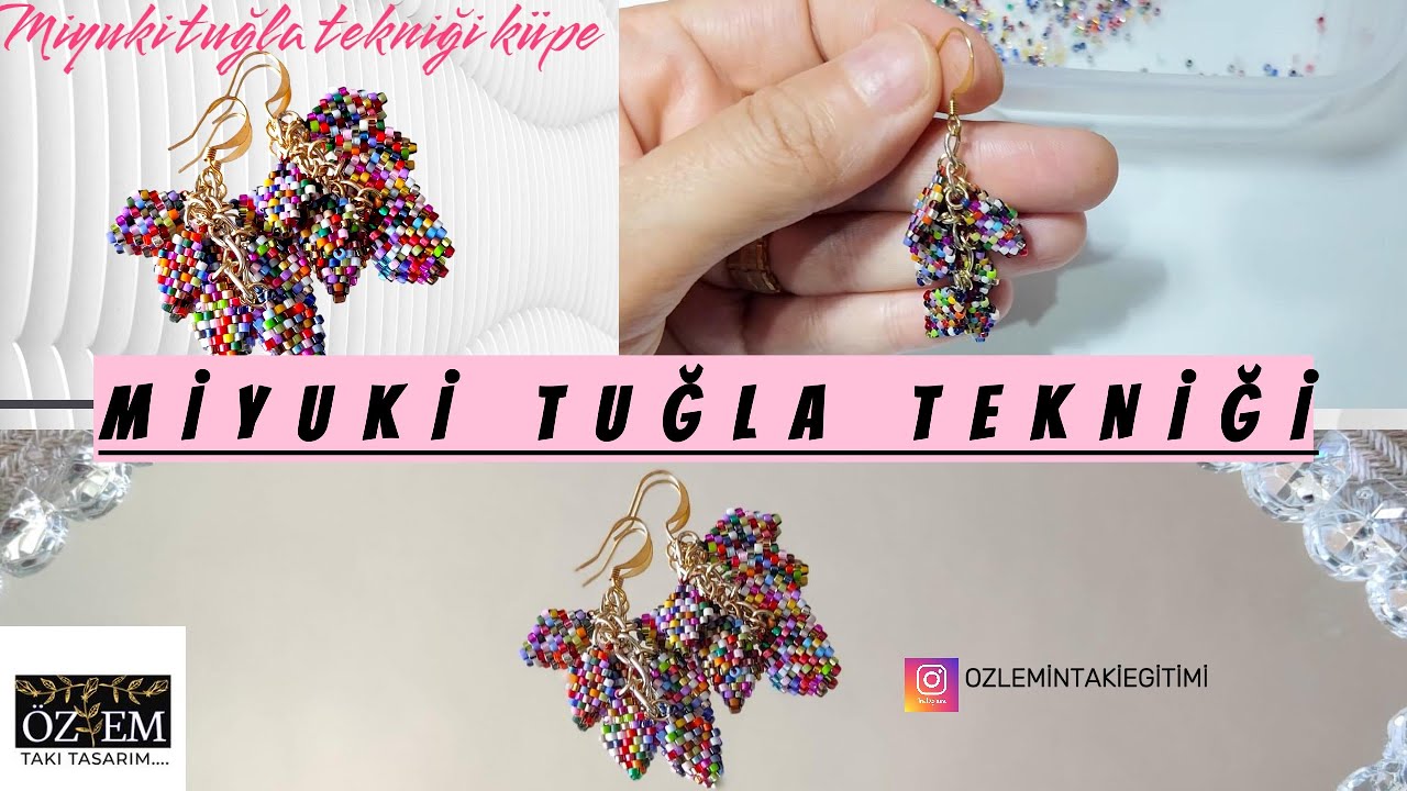 MİYUKİ TUĞLA TEKNİĞİ KÜPE//EĞİTİM//DERS//MIYUKI BRICK TECHNIQUE EARRING MAKING//TRAINING//LESSON