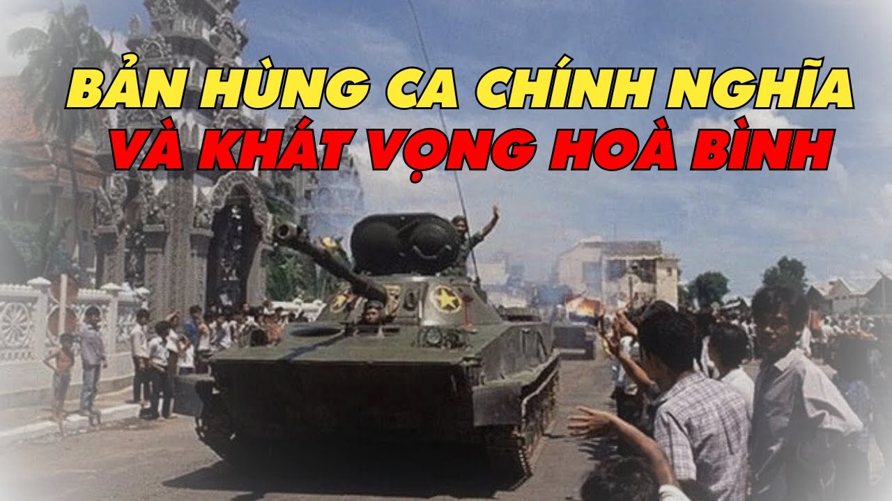 Bản Hùng Ca Chính Nghĩa Và Khát Vọng Hoà Bình I Chiến Tranh Bảo Vệ Tổ Quốc Biên Giới Tây Nam.
