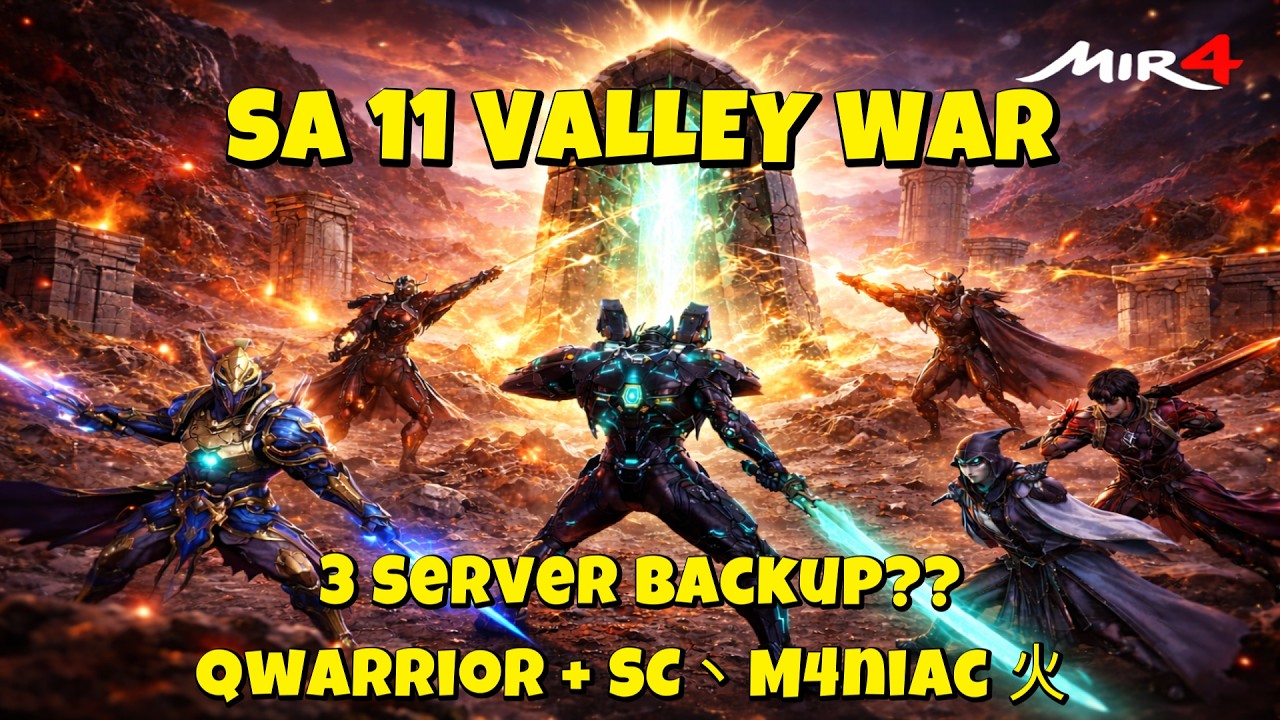 Mir4 | Warrior | SA 11 Valley war contest (3 Server Backup??)