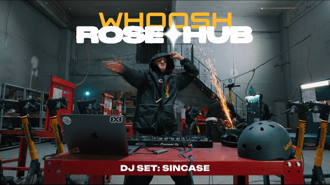 Whoosh X Rose Hub X SINCASE - DJ SET