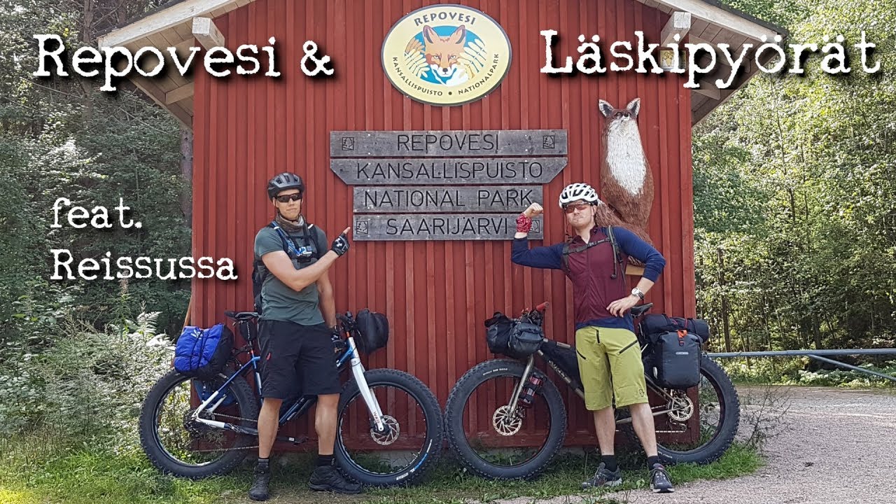 Repoveden kansallispuisto ja läskipyörät - feat. Reissussa