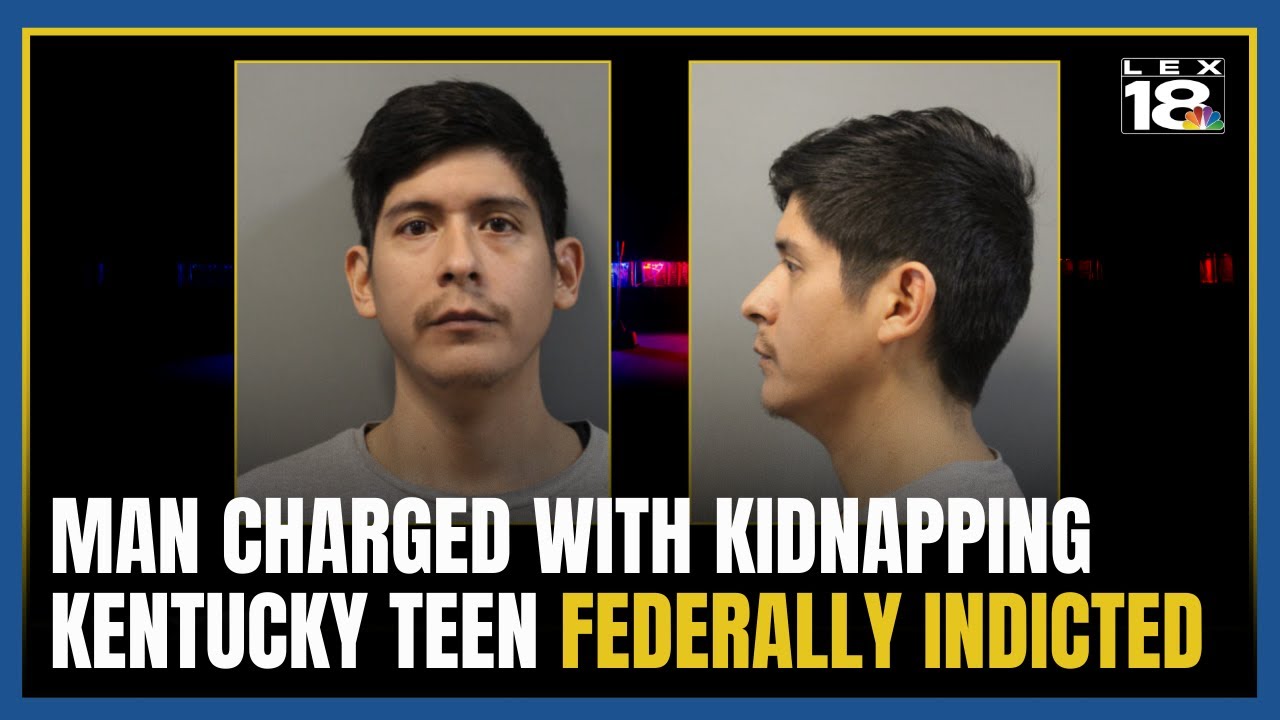 Man charged with kidnapping Kentucky teen federally indicted, documents reveal