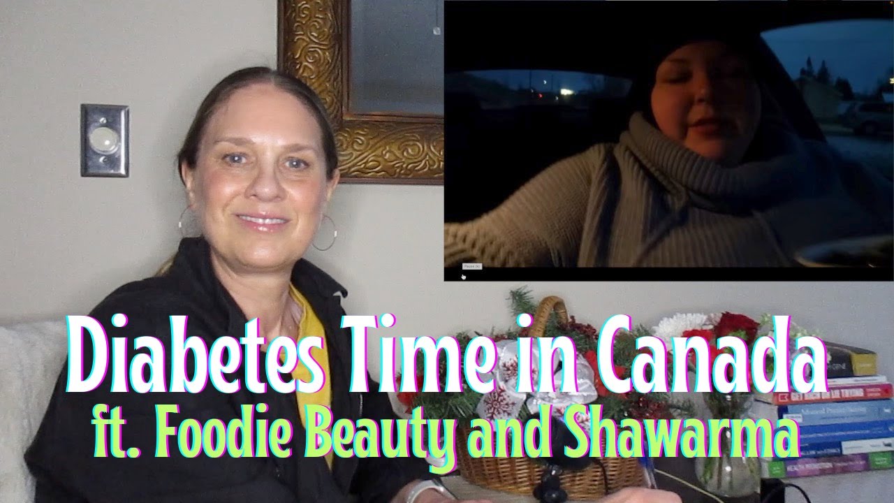 Cardiac RN Reacts to Diabetes Time in Canada Ft. Foodie and Shawarma #gorlworld #foodiebeautyreact