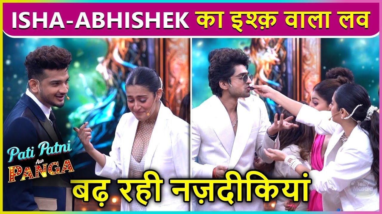 Isha Malviya & Abhishek Kumar Confirm Relationship! | Pati Patni Aur Panga Inside Videos