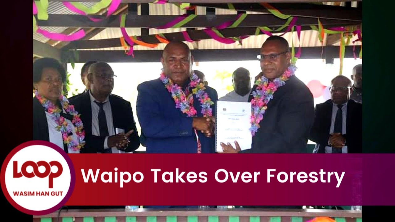 Waipo Takes Over Forestry