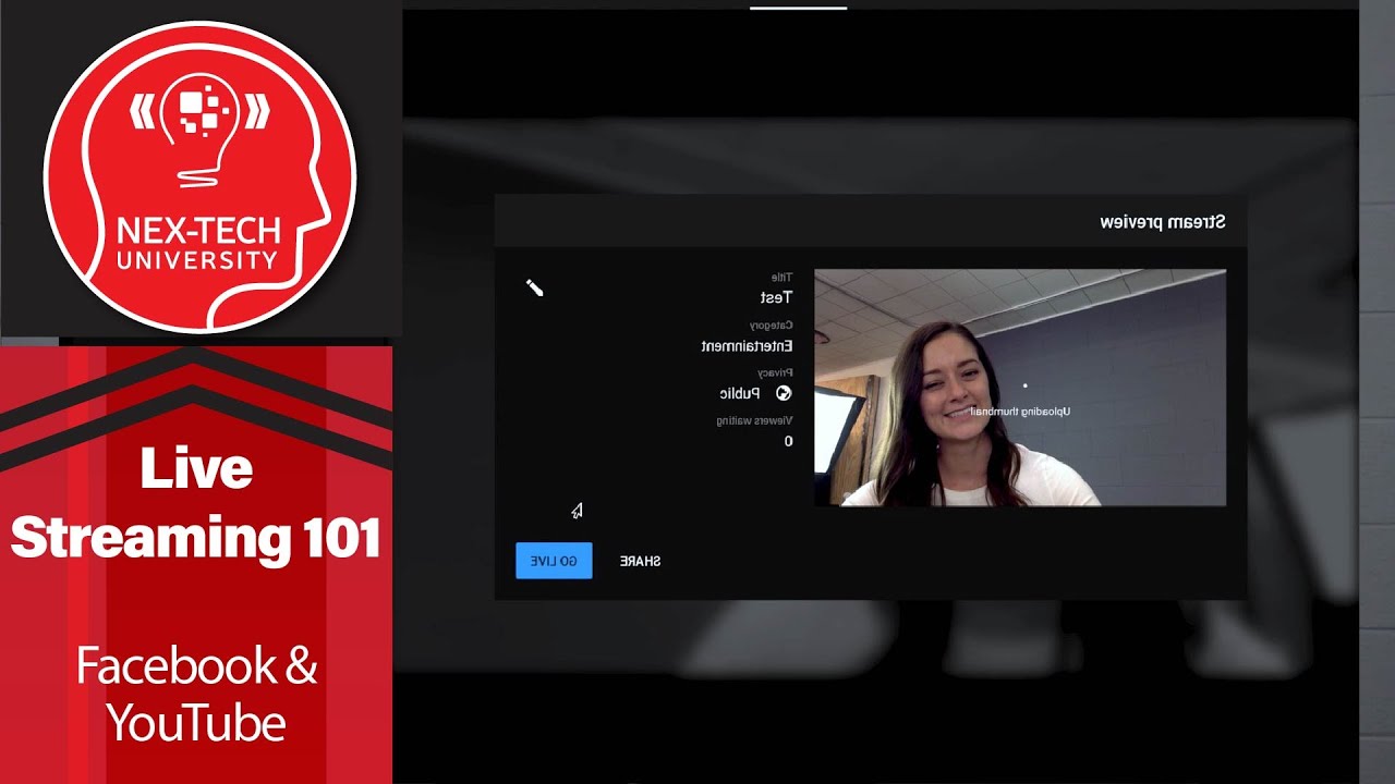 LIVE Streaming 101