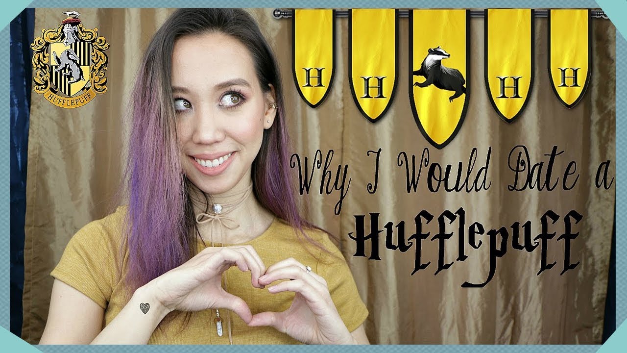 WHY I WOULD DATE A HUFFLEPUFF 💛🌟