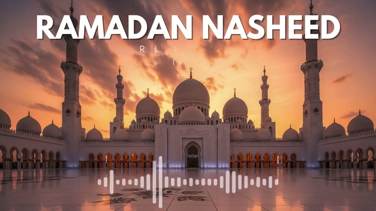 🌙 Ramadan Nasheed 2026 — Peaceful Islamic Vocals for a Blessed Month