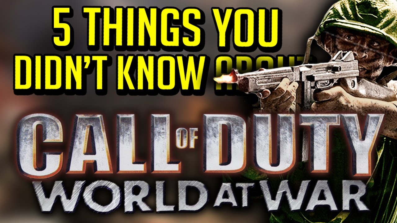 5 Things You Didn't Know About Call of Duty: World at War