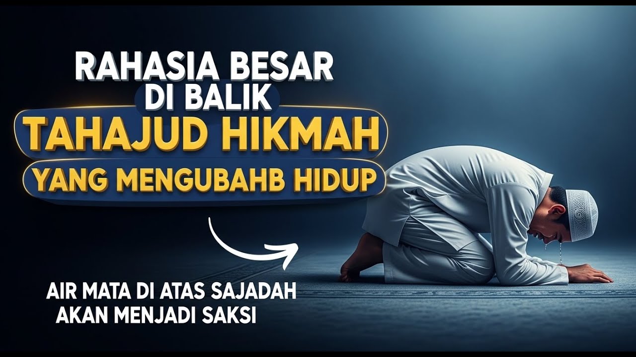 Rahasia Besar di Balik Tahajud Hikmah yang Mengubahb Hidup