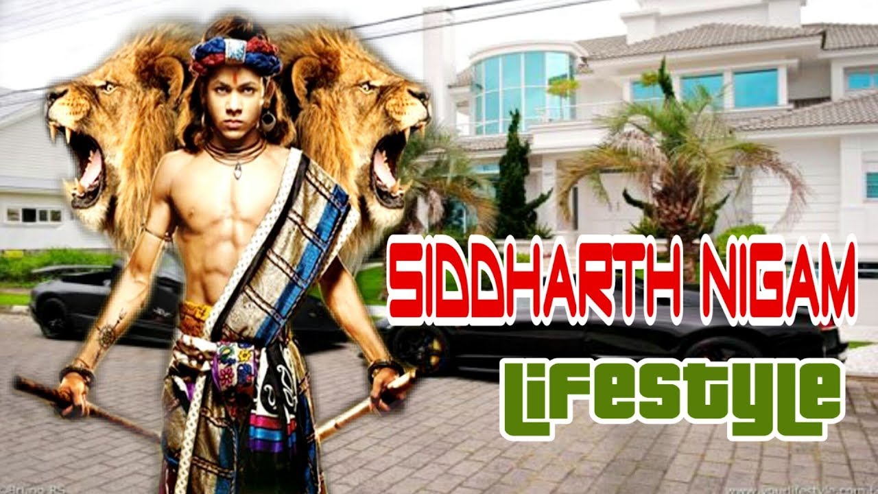 Siddharth Nigam Lifestyle and Biography |Girlfriend,Family,House,Cars,Salary,Net Worth,Income,Career