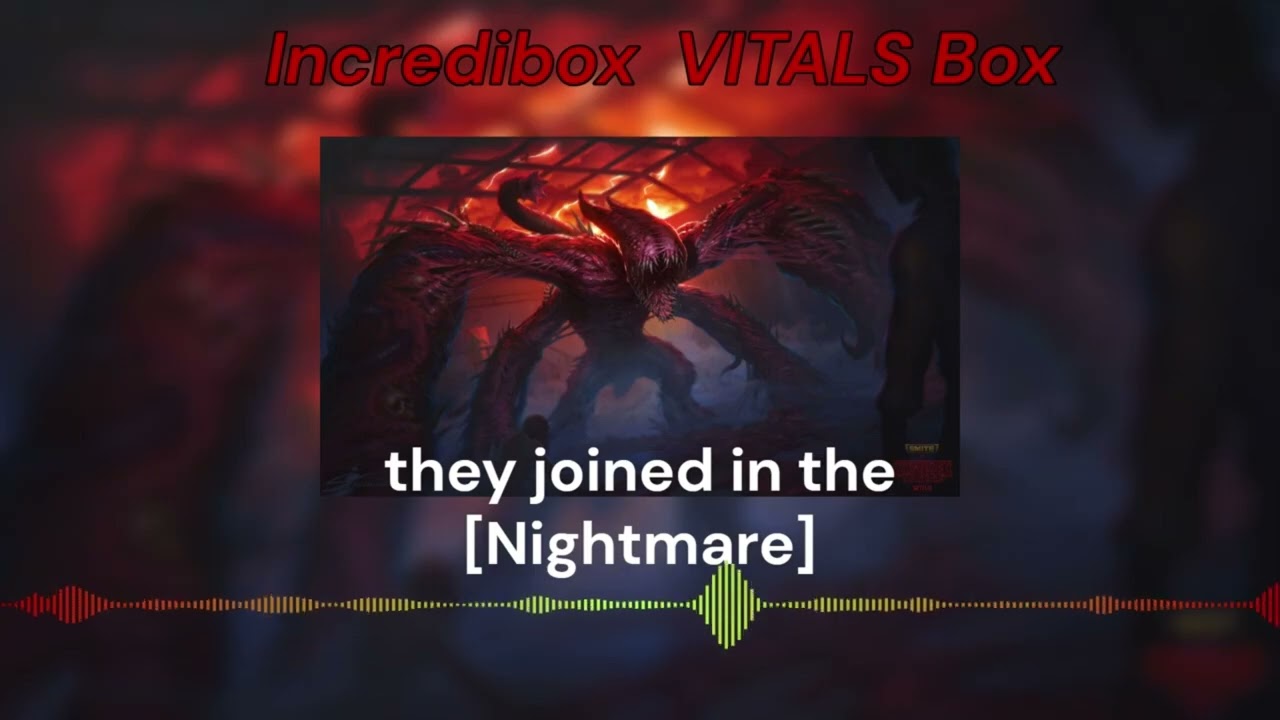 Incredibox VITALS Box They Joined in the [Nightmare] slowed