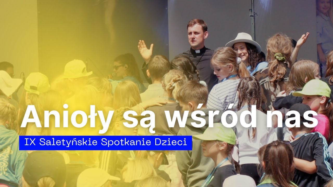 Anioły są wśród nas | IX SSD