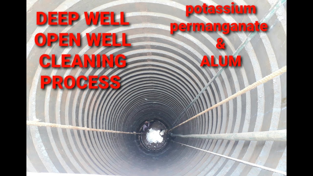 HOW TO CLEANING DEEP WELL OPEN WELL  PROCESS.