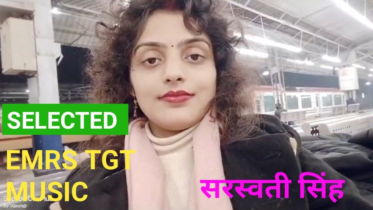 EMRS में Music Teacher की Post पर सरस्वती सिंह का हुआ सिलेक्शन