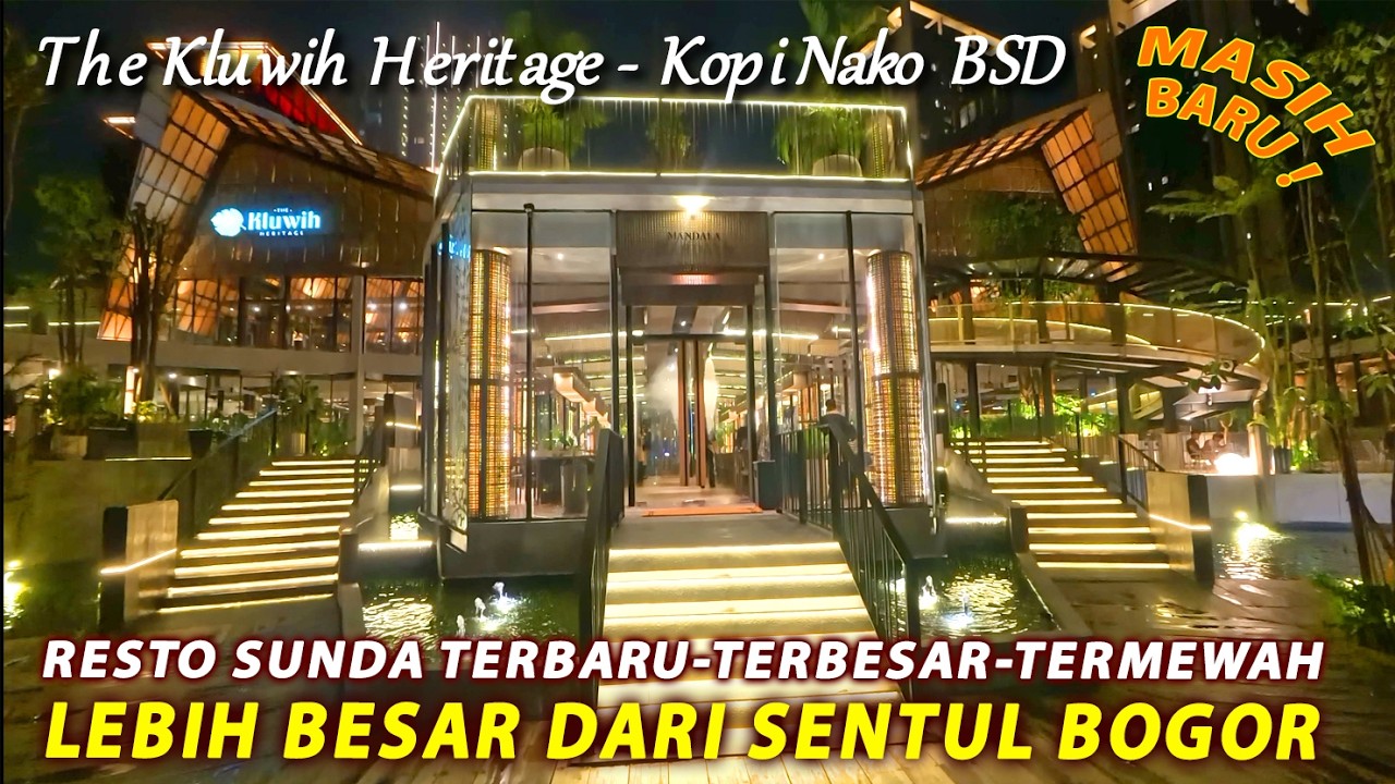 RESTO SUNDA PALING MEWAH ! ✨ Review Kluwih Heritage BSD  Tangerang | Rasa AutentikVibes Sultan !