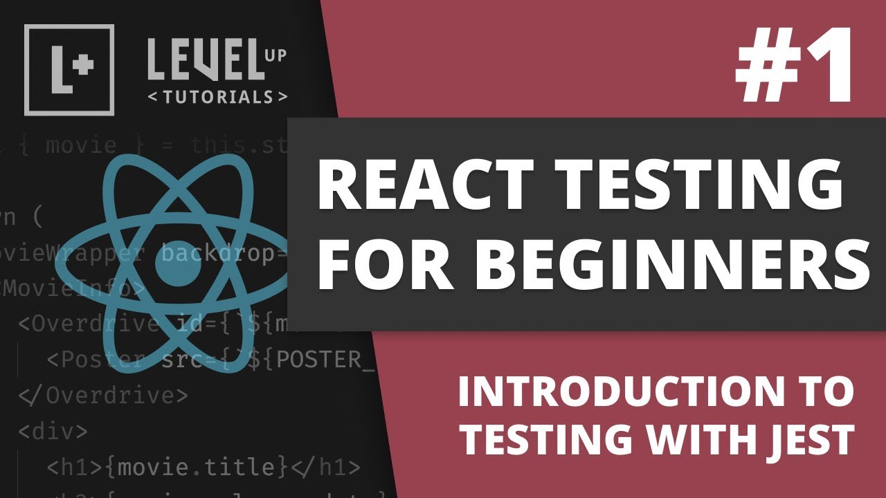 #1 Introduction To Testing With Jest - React Testing For Beginners