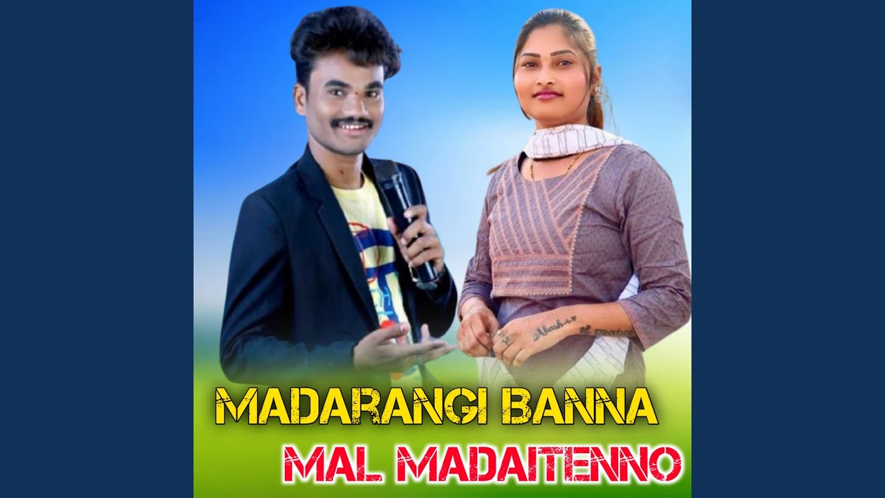 Madarangi Banna Mal Madaitenno