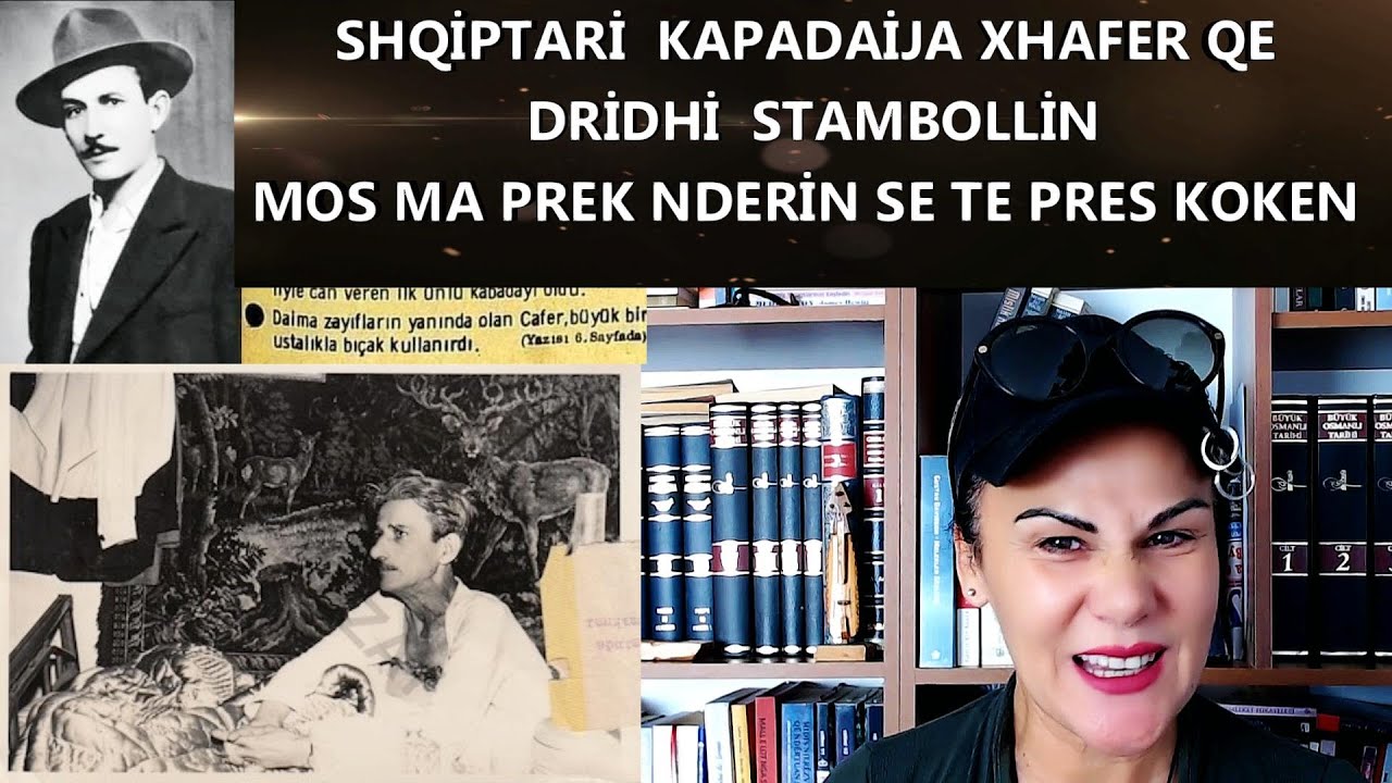 SHQİPTARİ QE DRİDHİ STAMBOLLİN - MOS MA PREK NDERİN SE TE HEQ KOKEN