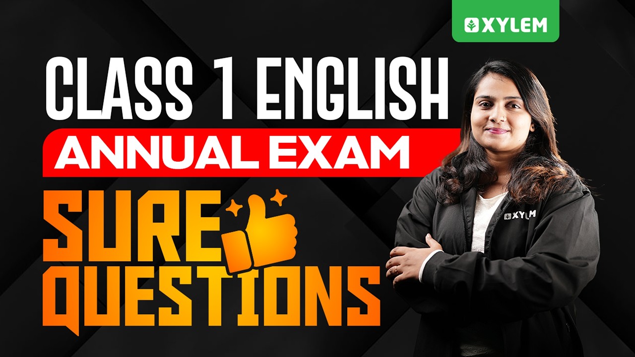Class 1 ENGLISH | Annual exam 2026 - Sure Question !! | Xylem Class 1