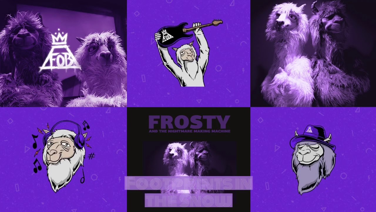 Footprints in the Snow - Frosty and the Nightmare Making Machine (LLAMANIA)