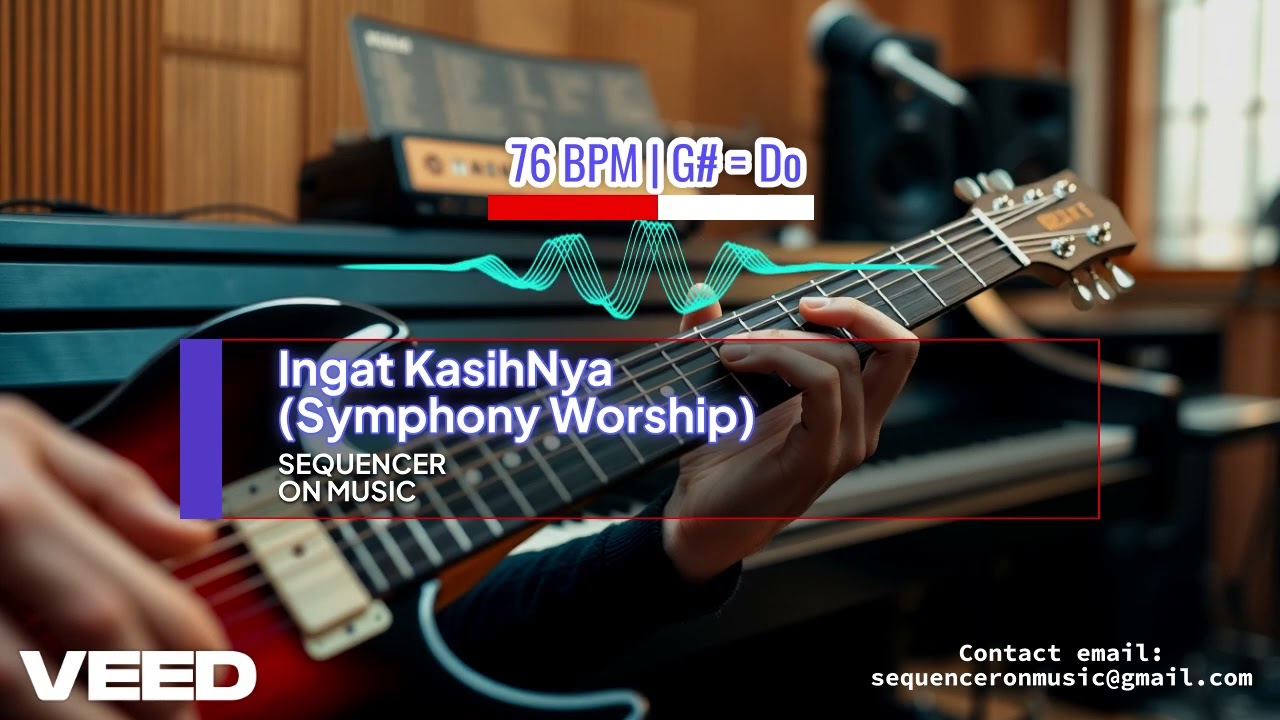 Ingat KasihNya (Symphony Worship) | HQ Multitrack Sequencer
