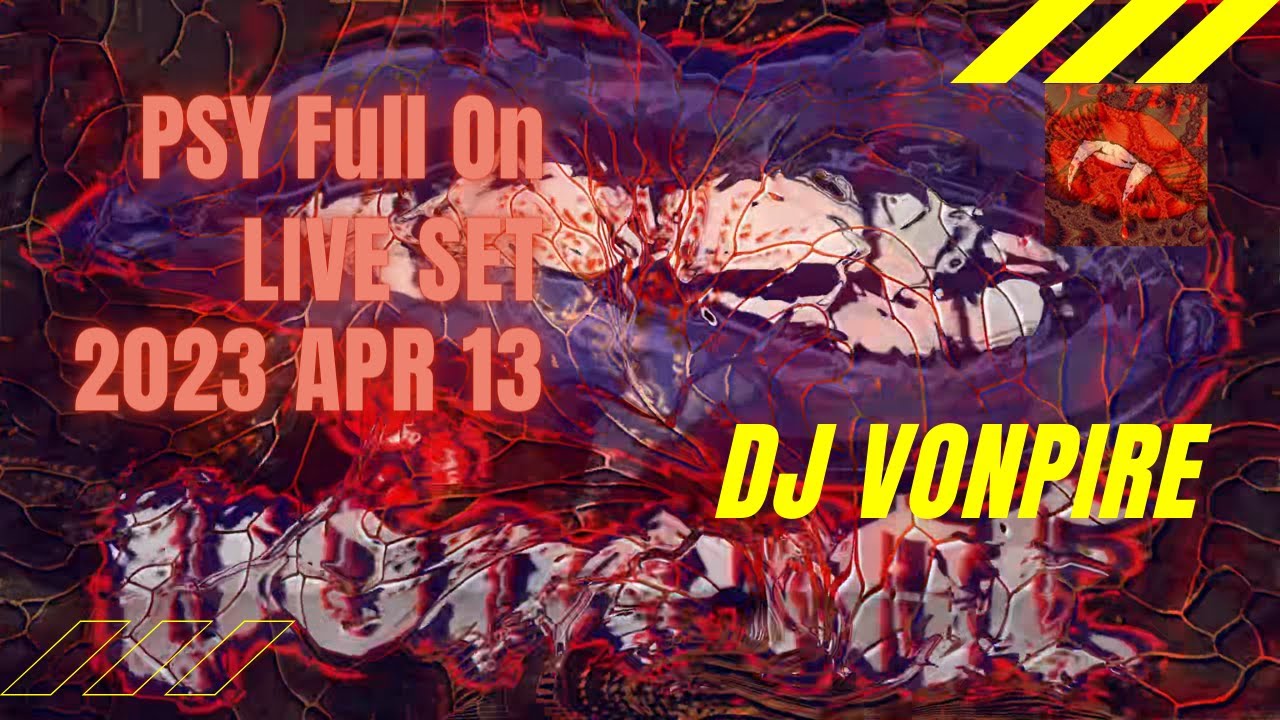 DJ Vonpire - Live PSYTRANCE Set VII (BETTER A.Q.)