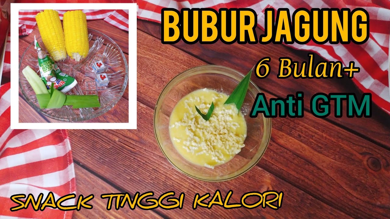 ANTI GTM..❗❗SNACK DARI JAGUNG || UNTUK BAYI 6 BULAN+, JAGUNG SANTAN KEJU
