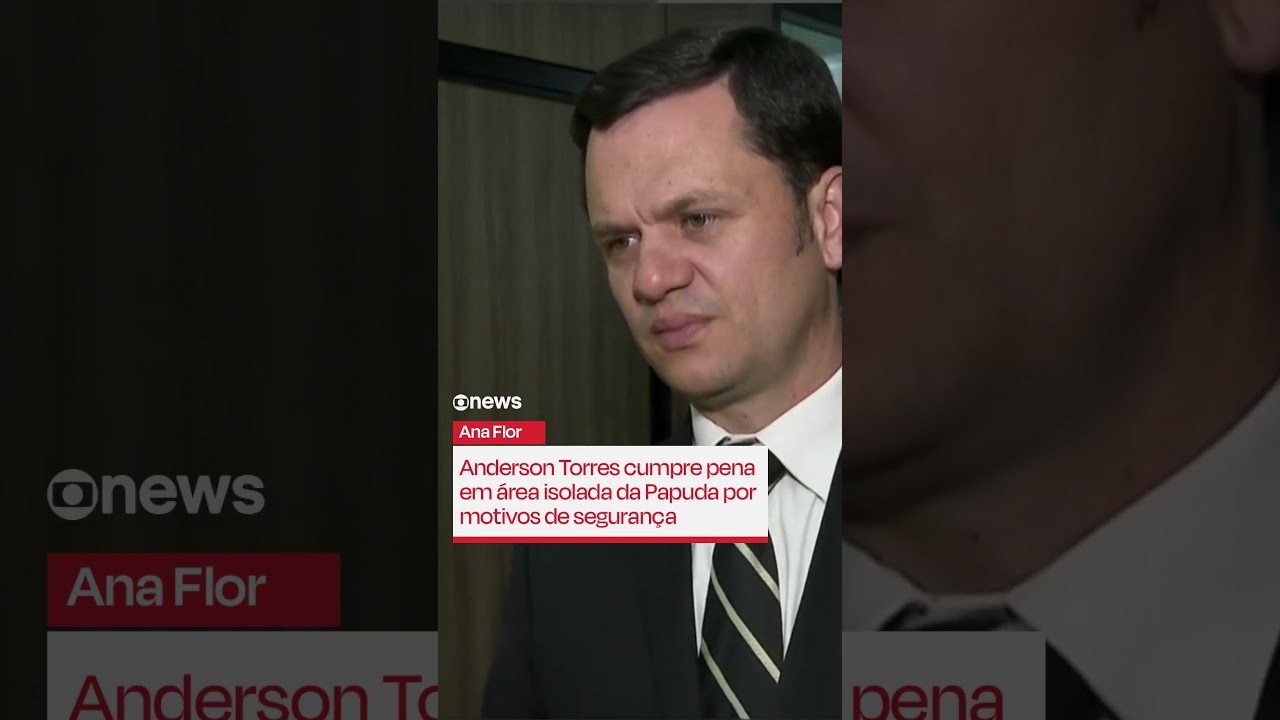 Anderson Torres cumpre pena em &aacute;rea isolada da Papuda por motivos de seguran&ccedil;a