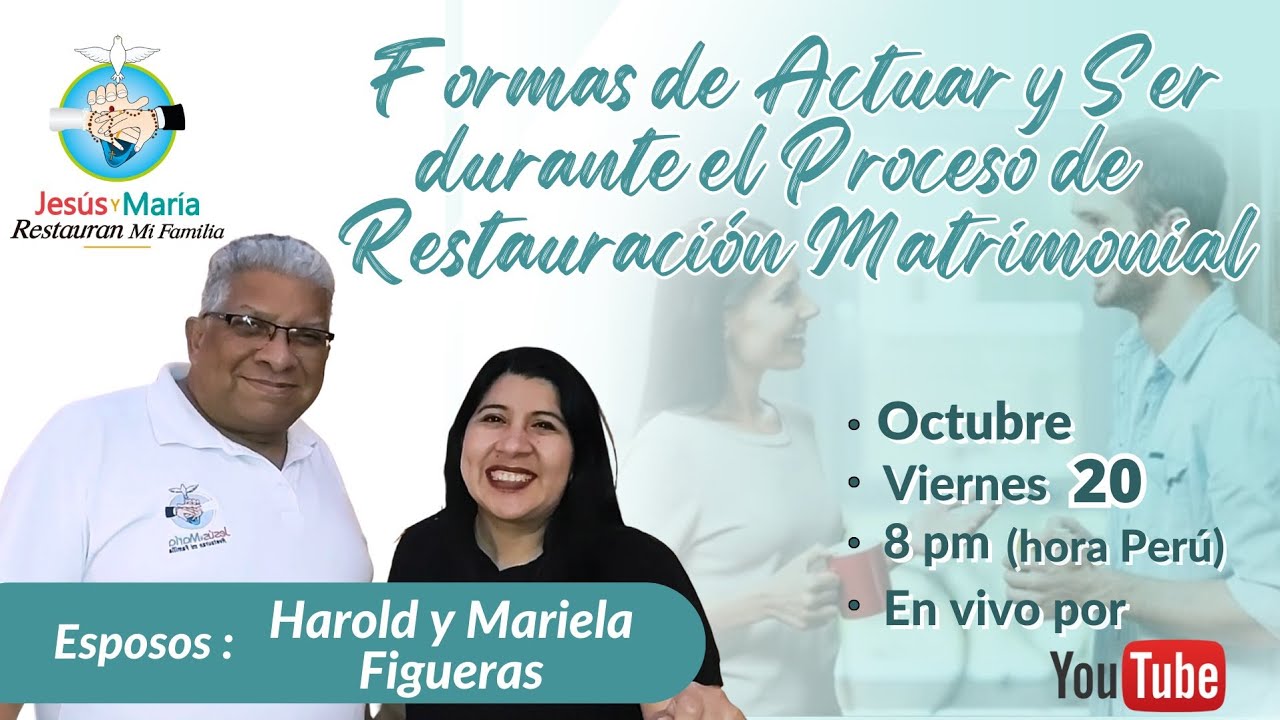 Formas de Actuar y Ser en el Proceso de Restauración Matrimonio @MarielaVillanuevadeFigueras