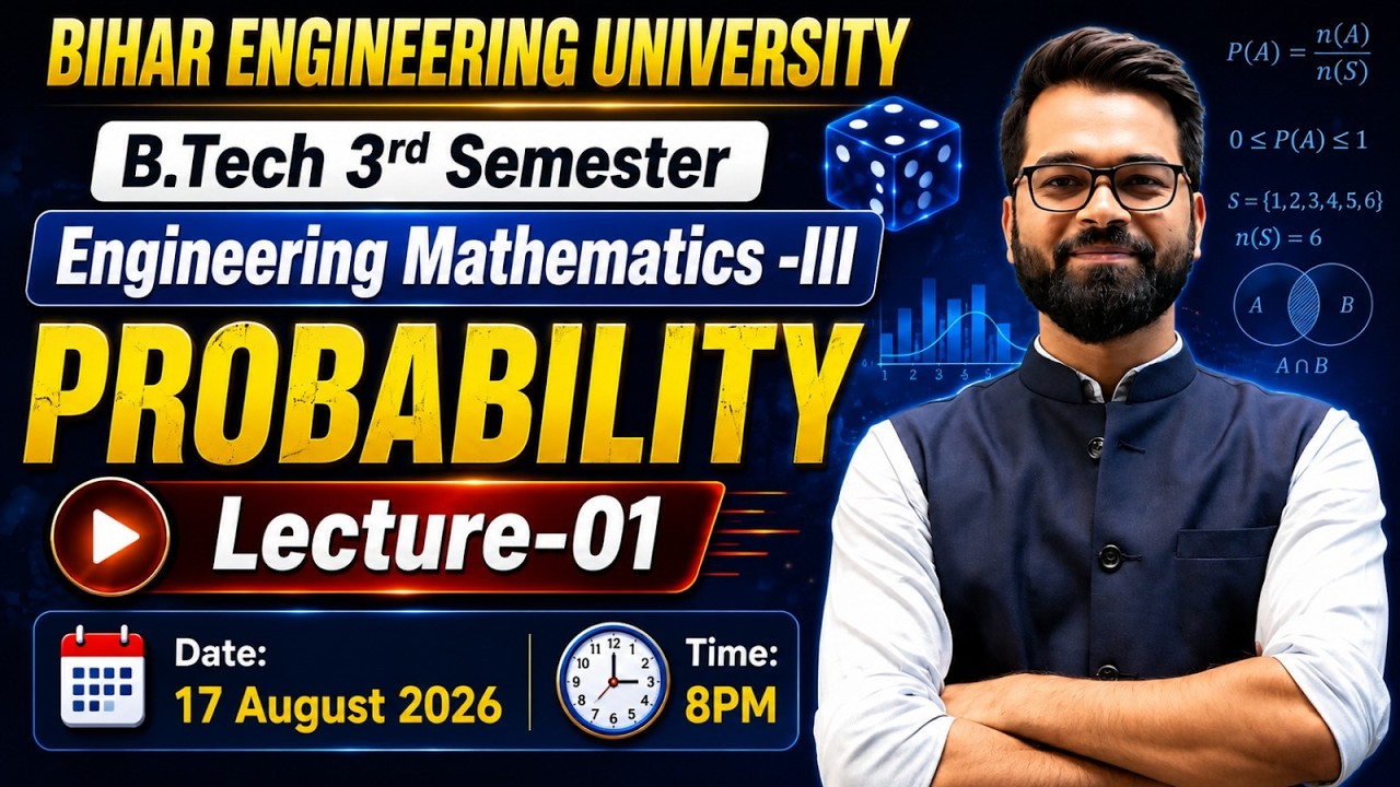 Engineering Mathematics-III | Probability | Lect - 01 | B.Tech 3rd Semester | BEU Patna #beu