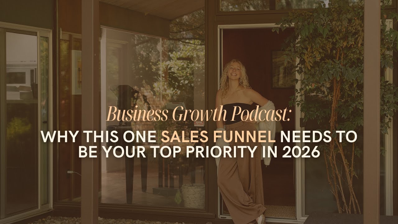 428: Why This ONE Sales Funnel Needs to Be Your Top Priority in 2026