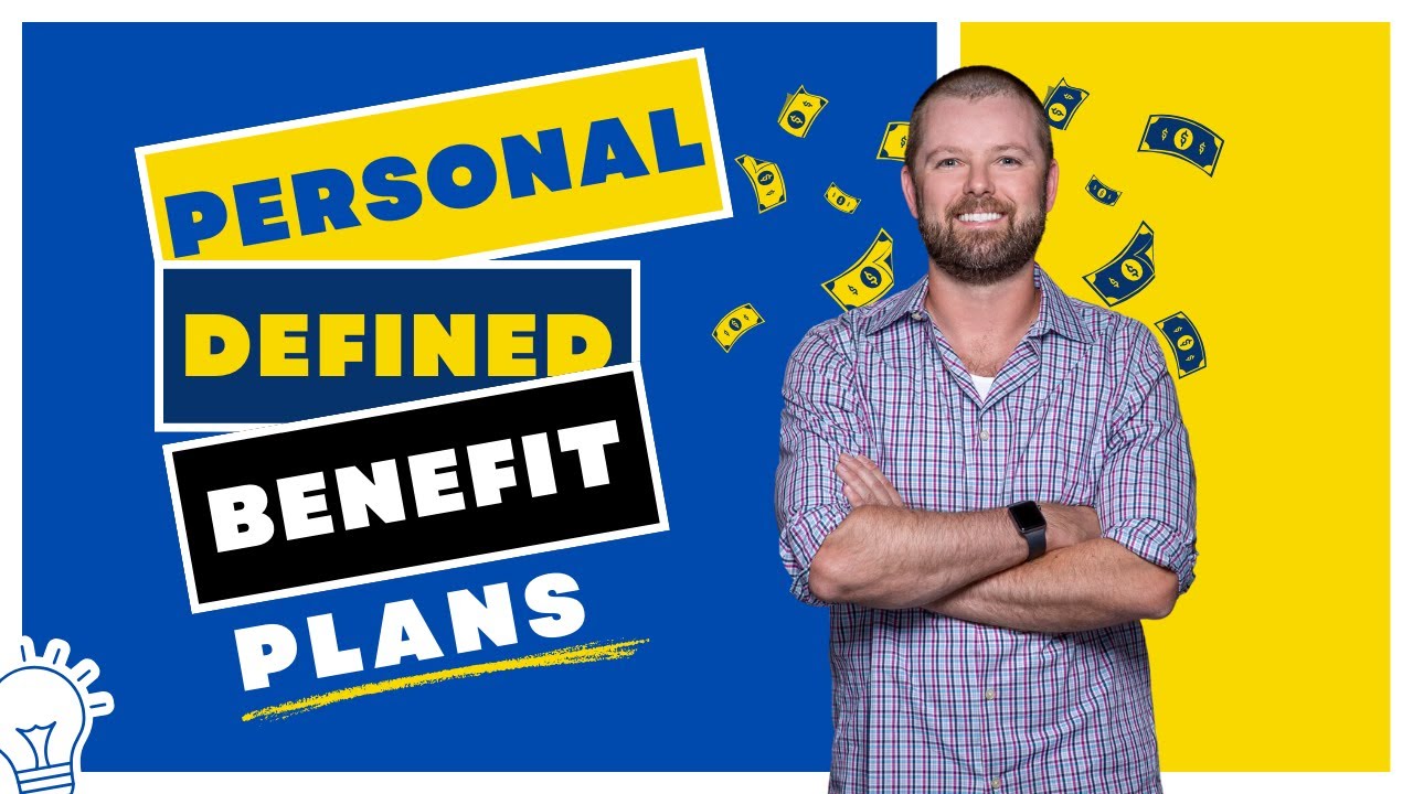 Personal Defined Benefit Plans - What You Need to Know