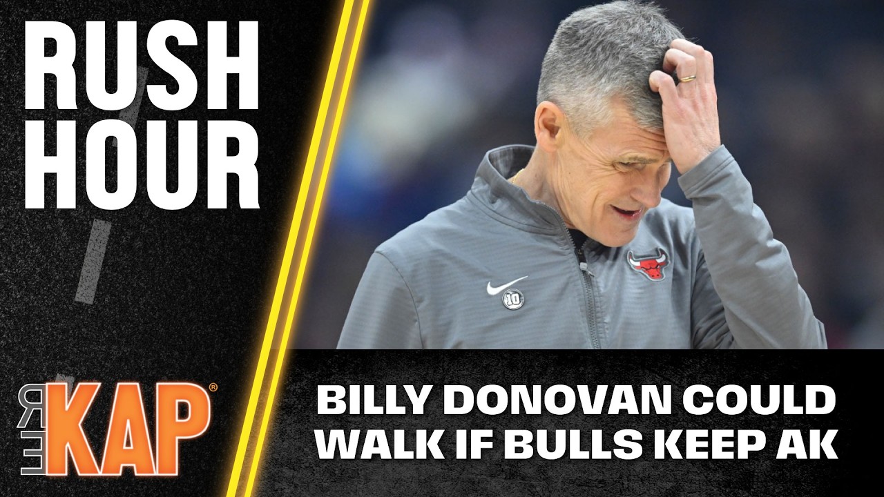 REKAP &reg; Rush Hour 🚗: Billy Donovan może odejść, jeśli Bulls zatrzymają AKME